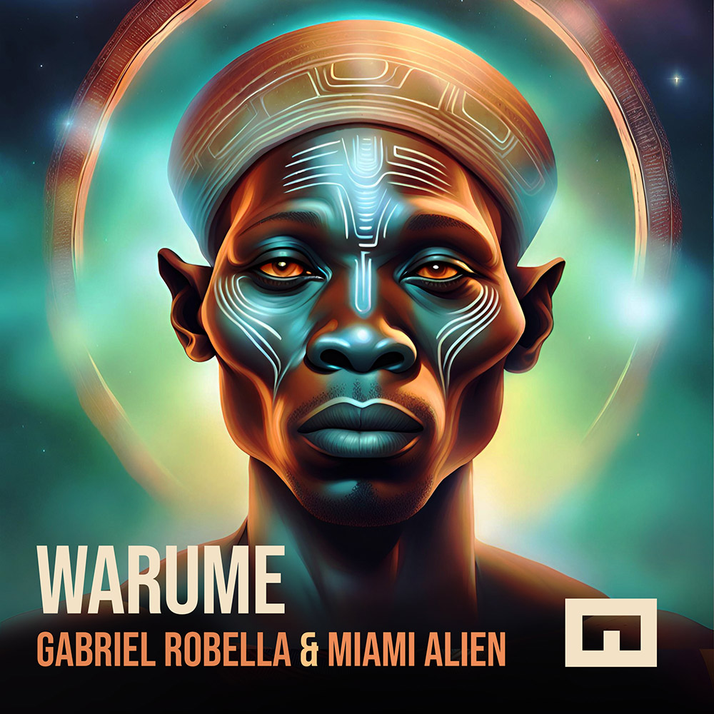 Warume - Gabriel Robella & Miami Alien